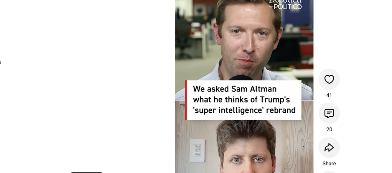 We asked Sam Altman what he thinks of Trump's 'super intelligence' rebrand. YouTube. https://www.youtube.com/shorts/ml7EdBsqXqw